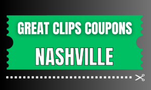 Great Clips Coupon Nashville