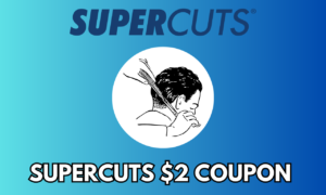 Supercuts $2 Coupon